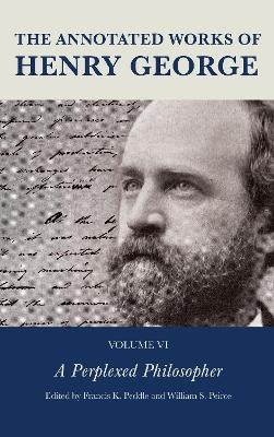 The Annotated Works of Henry George - 