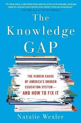 The Knowledge Gap - Natalie Wexler