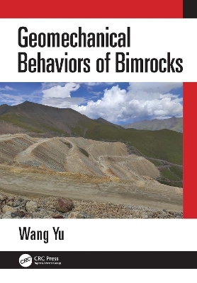 Geomechanical Behaviors of Bimrocks - Wang Yu