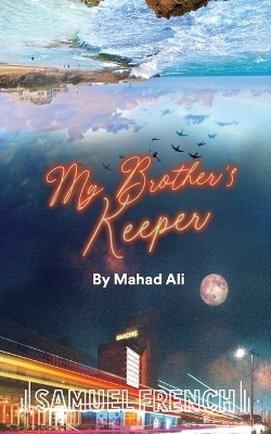 My Brother's Keeper - Mahad Ali