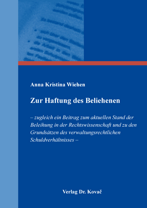 Zur Haftung des Beliehenen - Anna Kristina Wiehen
