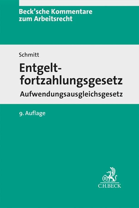 Entgeltfortzahlungsgesetz - Irmgard K&uuml;fner-Schmitt, Laura Schmitt