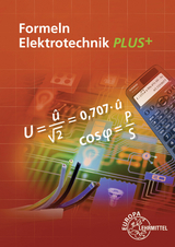 Formeln Elektrotechnik PLUS+ - Dieter Isele, Werner Klee, Klaus Tkotz