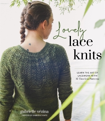 Lovely Lace Knits - Gabrielle Vezina