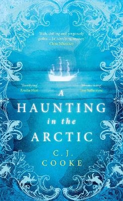A Haunting in the Arctic - C.J. Cooke