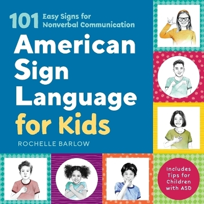 American Sign Language for Kids - Rochelle Barlow