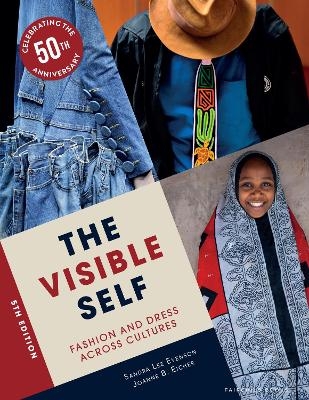 The Visible Self - Joanne B. Eicher, Sandra Lee Evenson