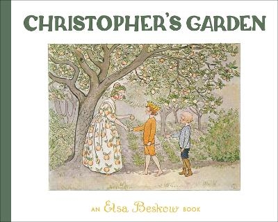 Christopher's Garden - Elsa Beskow