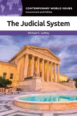 The Judicial System - Michael C. LeMay