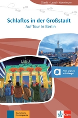 Schlaflos in der Großstadt – Auf Tour in Berlin - Arwen Dammann