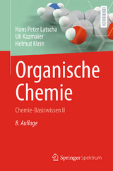 Organische Chemie - Hans Peter Latscha, Uli Kazmaier, Helmut Klein