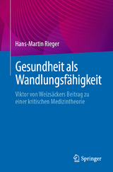 Gesundheit als Wandlungsf&auml;higkeit - Hans-Martin Rieger