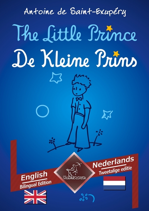 The Little Prince - De Kleine Prins - Antoine de Saint-Exup&eacute;ry, Wirton Arvott