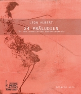 24 Pr&auml;ludien f&uuml;r den erweiterten Bekanntenkreis. - 