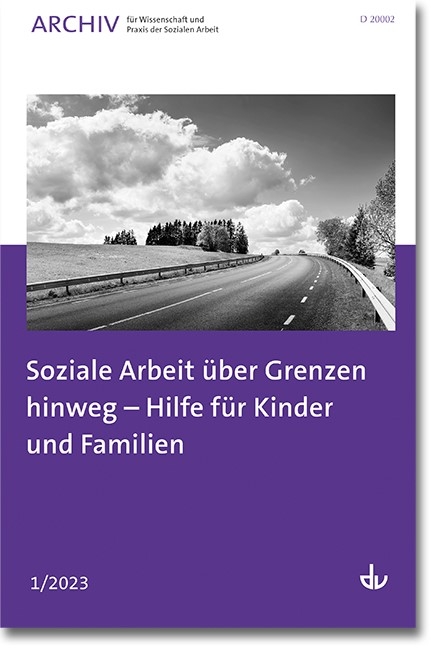 Soziale Arbeit &uuml;ber Grenzen hinweg &ndash; Hilfe f&uuml;r Kinder und Familien - 