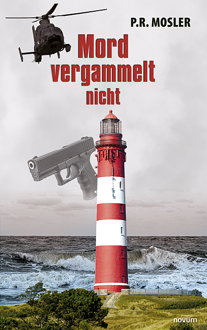 Mord vergammelt nicht - P. R. Mosler