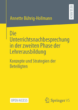 Die Unterrichtsnachbesprechung in der zweiten Phase der Lehrerausbildung - Annette Bührig-Hollmann