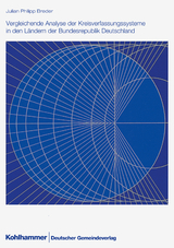 Vergleichende Analyse der Kreisverfassungssysteme in den L&auml;ndern der Bundesrepublik Deutschland - Julian Philipp Breder