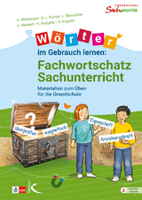 W&ouml;rter im Gebrauch lernen: Fachwortschatz Sachunterricht - Anja Wildemann, Sarah Fornol, Lena Bien-Miller