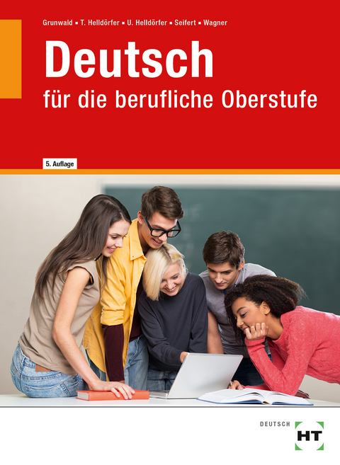eBook inside: Buch und eBook Deutsch - Karola Dr. Grunwald, Thomas Helld&ouml;rfer, Ursula Helld&ouml;rfer, Undine Seifert, Werner Wagner