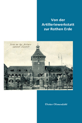 Von der Artilleriewerkstatt zur Rothen Erde - Dieter Olmesdahl
