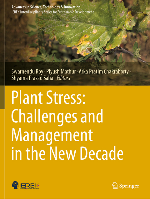Plant Stress: Challenges and Management in the New Decade - 
