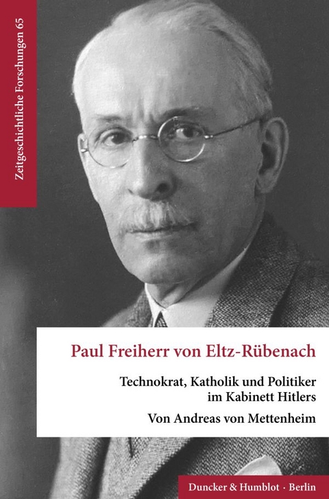 Paul Freiherr von Eltz-R&uuml;benach. - Andreas von Mettenheim