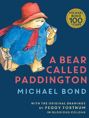 A Bear Called Paddington - Michael Bond