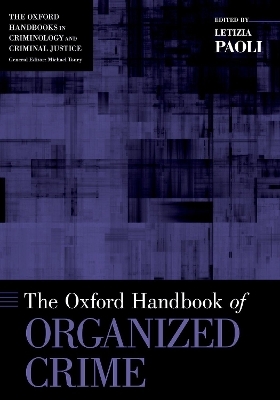 The Oxford Handbook of Organized Crime - 