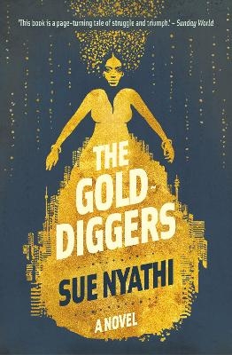The GoldDiggers - Sue Nyathi