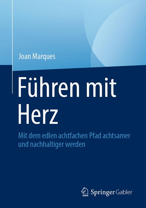 F&uuml;hren mit Herz - Joan Marques