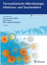 Tiermedizinische Mikrobiologie, Infektions- und Seuchenlehre - Selbitz, Hans-Joachim; Valentin-Weigand, Peter; Truyen, Uwe