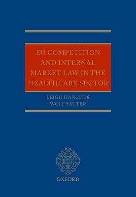 EU Competition and Internal Market Law in the Healthcare Sector