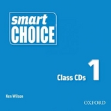 Smart Choice 1: Class Audio CDs (2) - Wilson, Ken