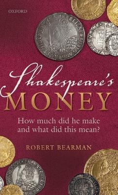 Shakespeare's Money - Robert Bearman