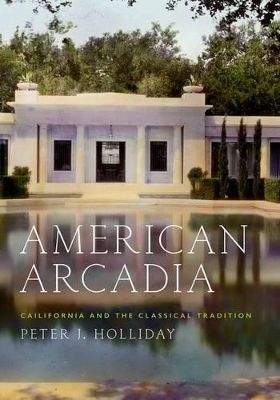 American Arcadia - Peter J. Holliday