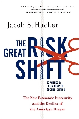 The Great Risk Shift - Jacob Hacker