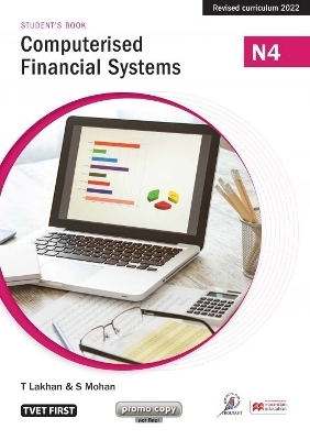 Computerised Financial Systems N4 Student’s Book - T. Lakhan, S. Mohan
