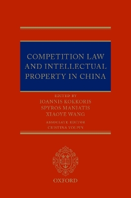Competition Law and Intellectual Property in China