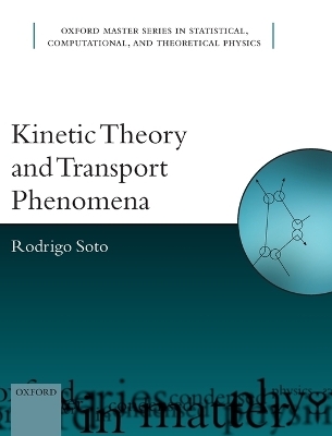 Kinetic Theory and Transport Phenomena