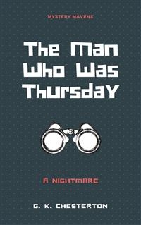 The Man Who Was Thursday - G. K. Chesterton