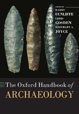 The Oxford Handbook of Archaeology - 
