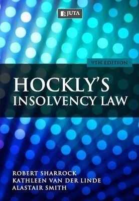 Hockly's insolvency law - R. Sharrock, A.D. Smith, K. Van Der Linde