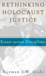 Rethinking Holocaust Justice - 