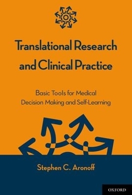 Translational Research and Clinical Practice - Stephen C. Aronoff