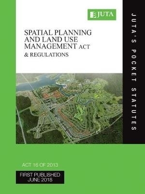 Spatial Planning and Land Use Management Act 16 of 2013