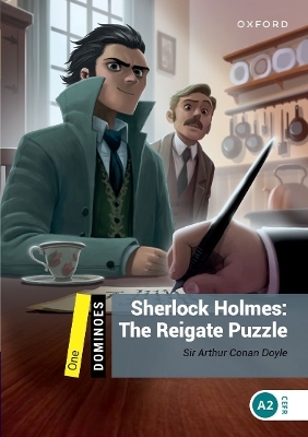 Dominoes: Level One: Sherlock Holmes: The Reigate Puzzle - Sir Arthur Conan Doyle