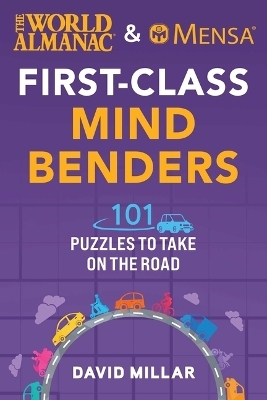 The World Almanac & Mensa First-Class Mind Benders - David Millar, American Mensa