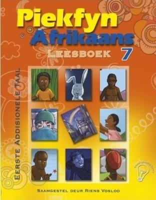 Piekfyn Afrikaans eerste addisionele taal (KABV): Gr 7: Leesboek