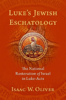 Luke's Jewish Eschatology